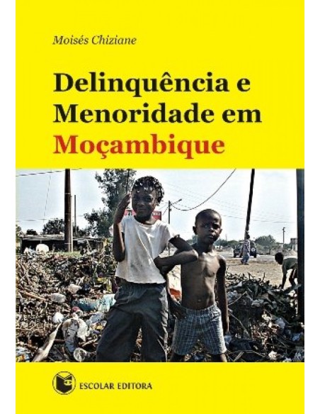 Delinquencia e Menoridade em MoCambique