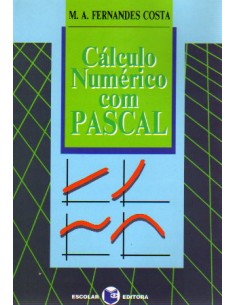 Calculo Numerico com Pascal