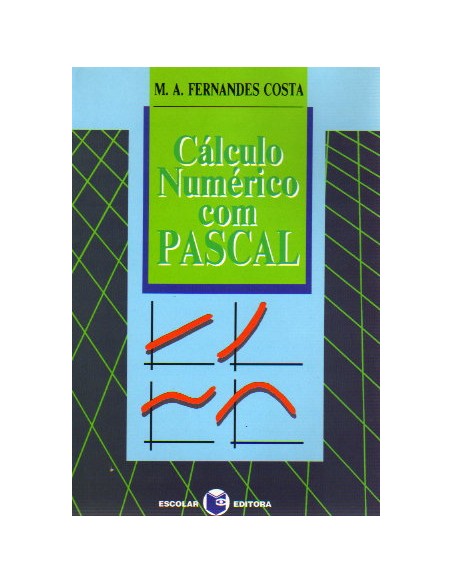 Calculo Numerico com Pascal