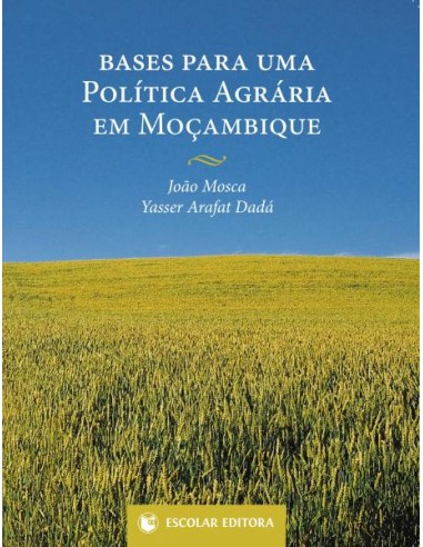 Bases para Uma Poltica Agraria em MoCambique
