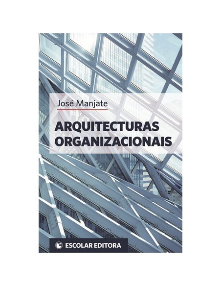 Arquitecturas Organizacionais