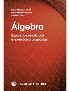 Algebra Exerccios Resolvidos e Exerccios Propostos