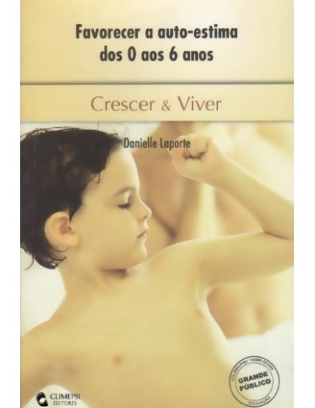 Favorecer a Auto Estima dos 0 aos 6 Anos