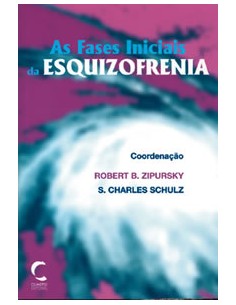 Fases Iniciais da Esquizofrenia As