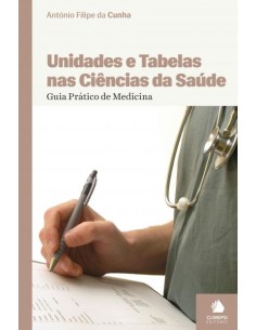 Unidades e Tabelas nas Ciencias da Saude Guia Pratico de Medicina