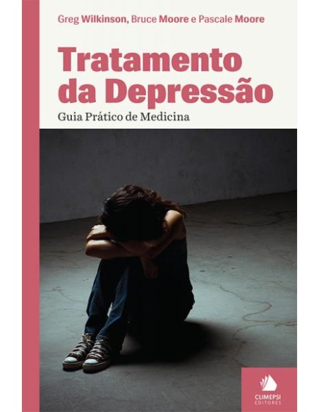 Tratamento da Depressao Guia Pratico de Medicina