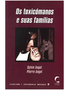 Os toxicomanos e suas famlias
