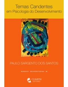 Temas Candentes em Psicologia do Desenvolvimento