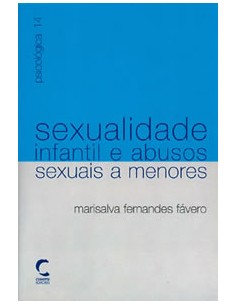 Sexualidade Infantil e Abusos Sexuais a Menores