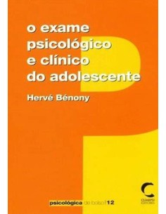 Exame Psicologico e Clinico do Adolescente O