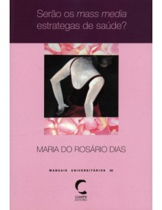 Serao os Mass Media Estrategas de Saude