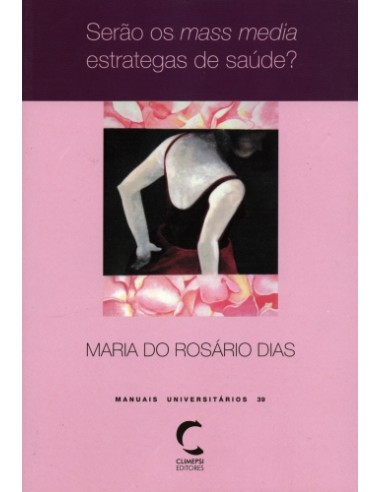 Serao os Mass Media Estrategas de Saude
