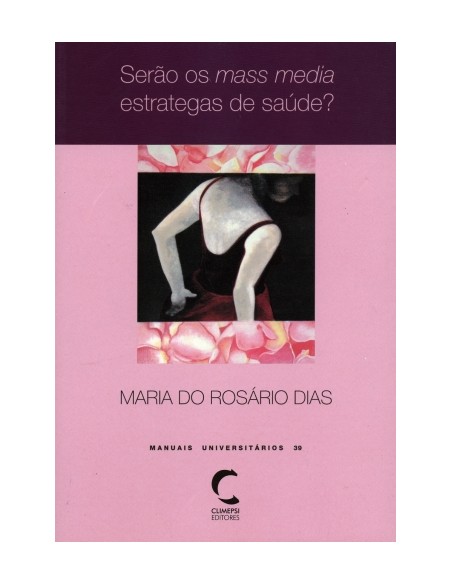 Serao os Mass Media Estrategas de Saude