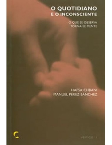 Quotidiano e o Inconsciente O