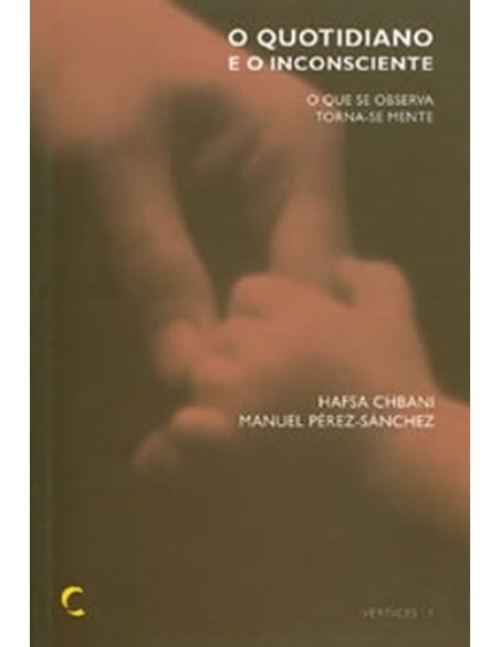 Quotidiano e o Inconsciente O