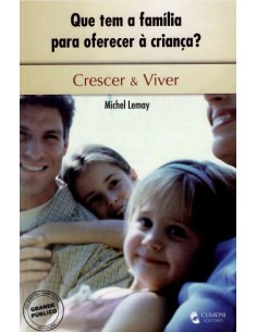 Que tem a Famlia para Oferecer a CrianCa