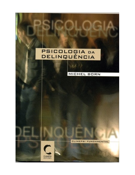Psicologia da Delinquencia