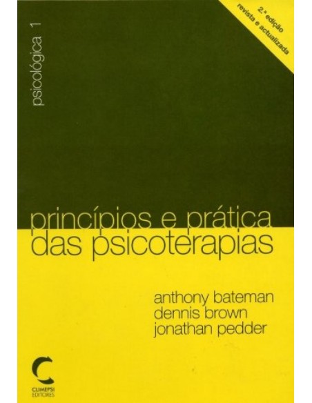 Principios e Pratica das Psicoterapias