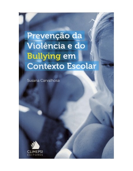 PrevenCao da Violencia e do Bullying em Contexto Escolar