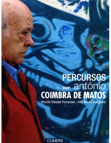 Percursos com Antonio Coimbra de Matos