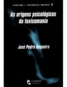 Origens Psicologicas da Toxicomania As
