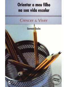 Orientar o Meu Filho na Sua Vida Escolar