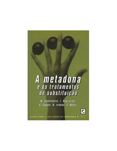Metadona e os Tratamentos de SubstituiCao A