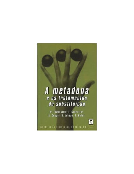 Metadona e os Tratamentos de SubstituiCao A