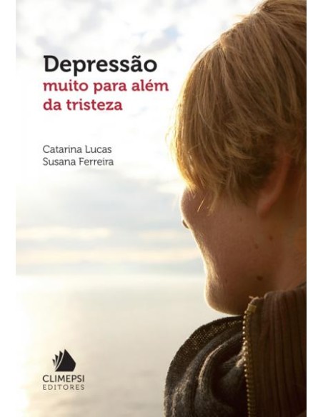 Depressao Muito Para Alem da Tristeza