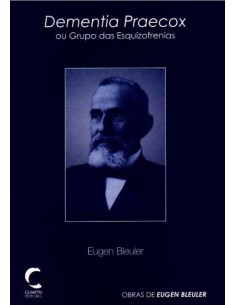 Dementia Praecox ou Grupo das Esquizofrenias