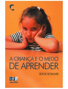 CrianCa e o Medo de Aprender A