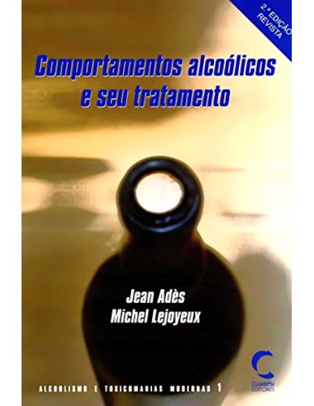 Comportamentos Alcoolicos e seu Tratamento