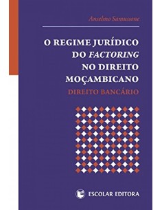 Regime juridico do factoring no direito mocambicano
