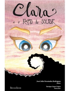 Clara e o rapto do solpor