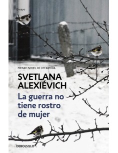 LA GUERRA NO TIENE ROSTRO DE MUJER