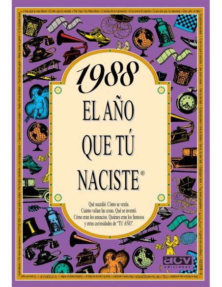 1988 El ano que tu naciste