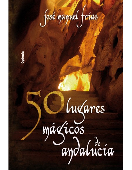 50 lugares magicos de Andalucia