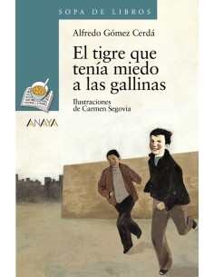 El tigre que tenia miedo a las gallinas