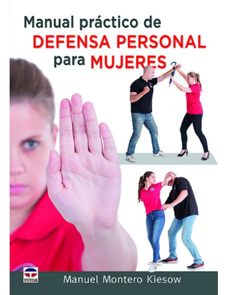Manual practico de defensa personal para mujeres