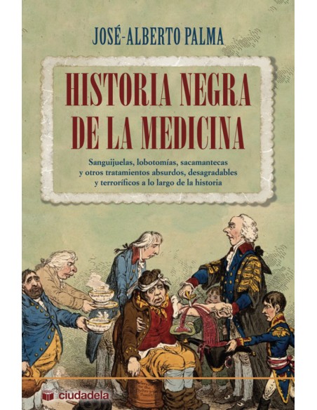 Historia negra de la medicina