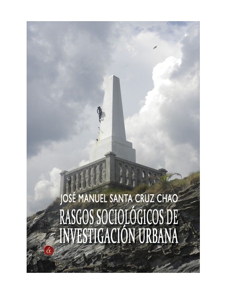 Rasgos sociologicos de investigacion urbana