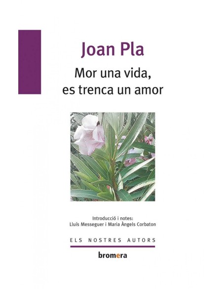 Mor una vida es trenca un amor