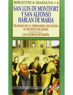 San Luis de Montfort y San Alfonso hablan de Maria