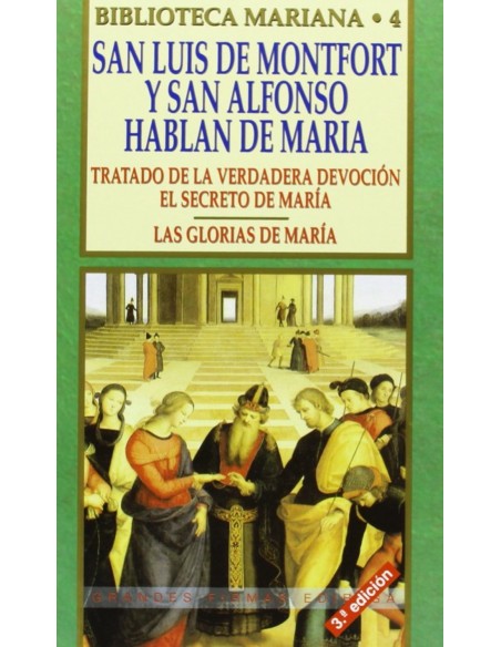 San Luis de Montfort y San Alfonso hablan de Maria