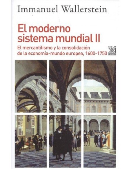El moderno sistema mundial II