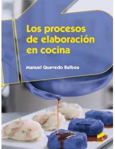 LOS PROCESOS DE ELABORACION EN COCINA
