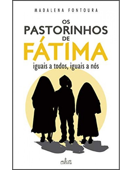 OS PASTORINHOS DE FATIMA