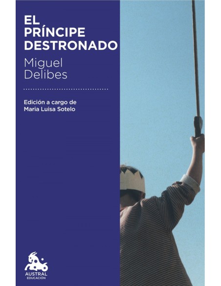 EL PRINCIPE DESTRONADO