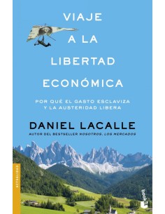 VIAJE A LA LIBERTAD ECONOMICA