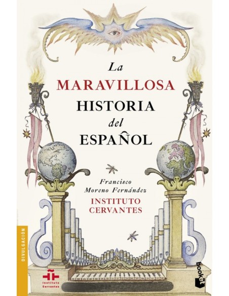 LA MARAVILLOSA HISTORIA DEL ESPANOL